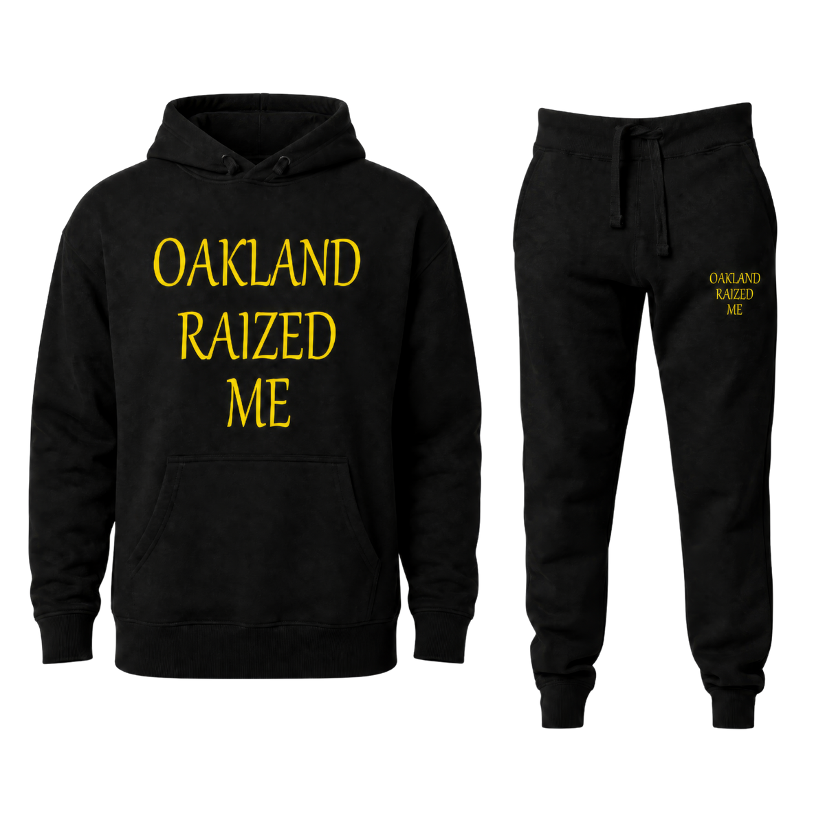 Oakland Raized Me Sweatsuit — Tapered Ankle Fit